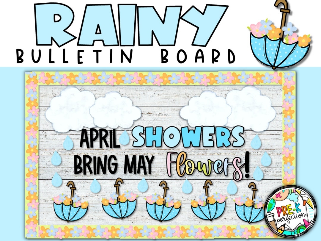 April Bulletin Board April Showers Bring May Flowers Printable Spring Classroom Decor Bulletin Board Kit Classroom Door Decor Etsy